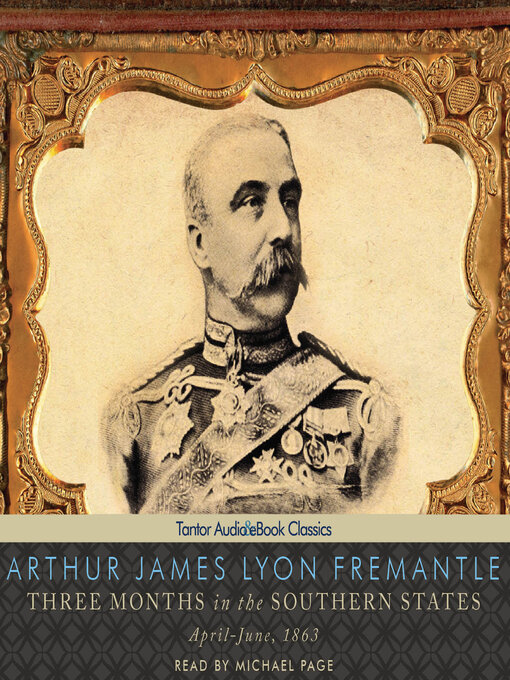 Title details for Three Months in the Southern States by Arthur James Lyon Fremantle - Wait list